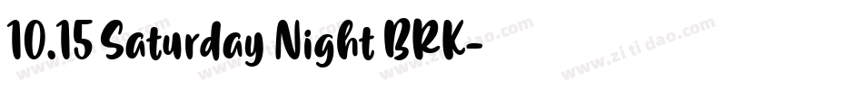 10.15 Saturday Night BRK字体转换
